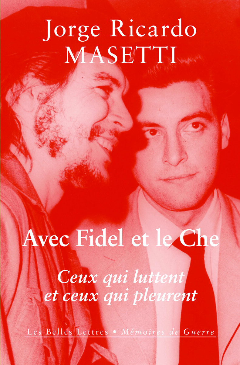 Avec Fidel et le Che