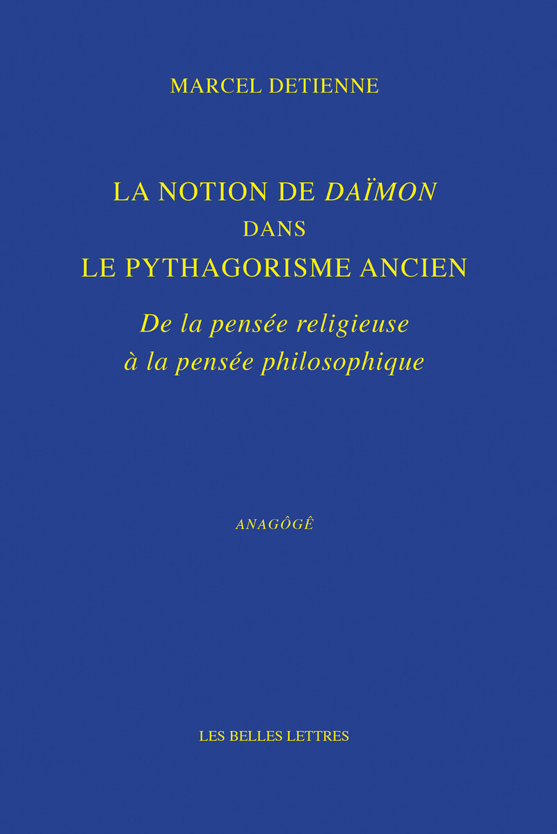 La Notion de Daïmon dans le pythagorisme ancien