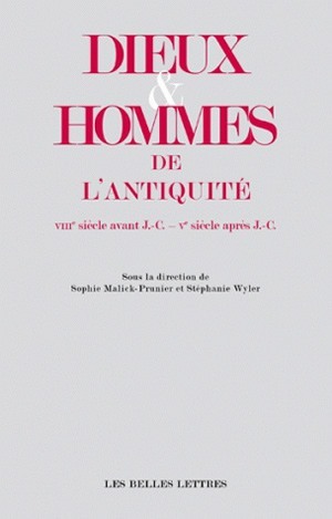 Dieux et Hommes de l'Antiquité (VIIIe siècle avant J.-C.- Ve siècle après J.-C.)