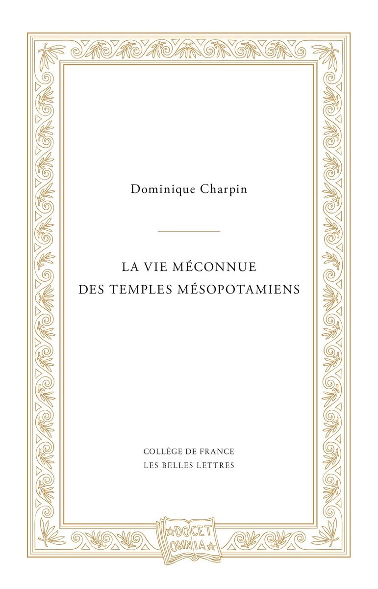 La Vie méconnue des temples mésopotamiens