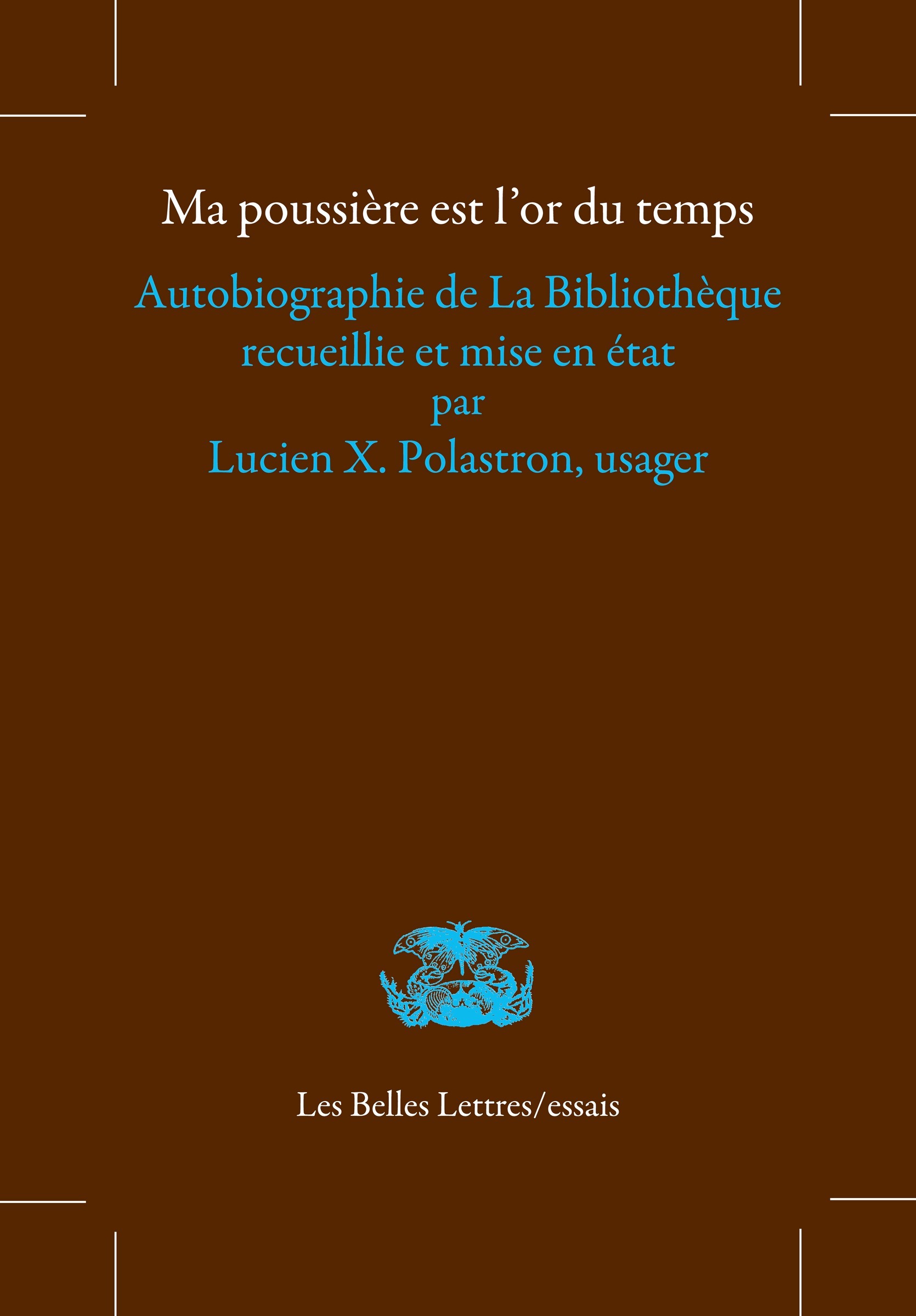 Ma poussière est l'or du temps