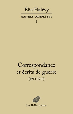Correspondance et écrits de guerre