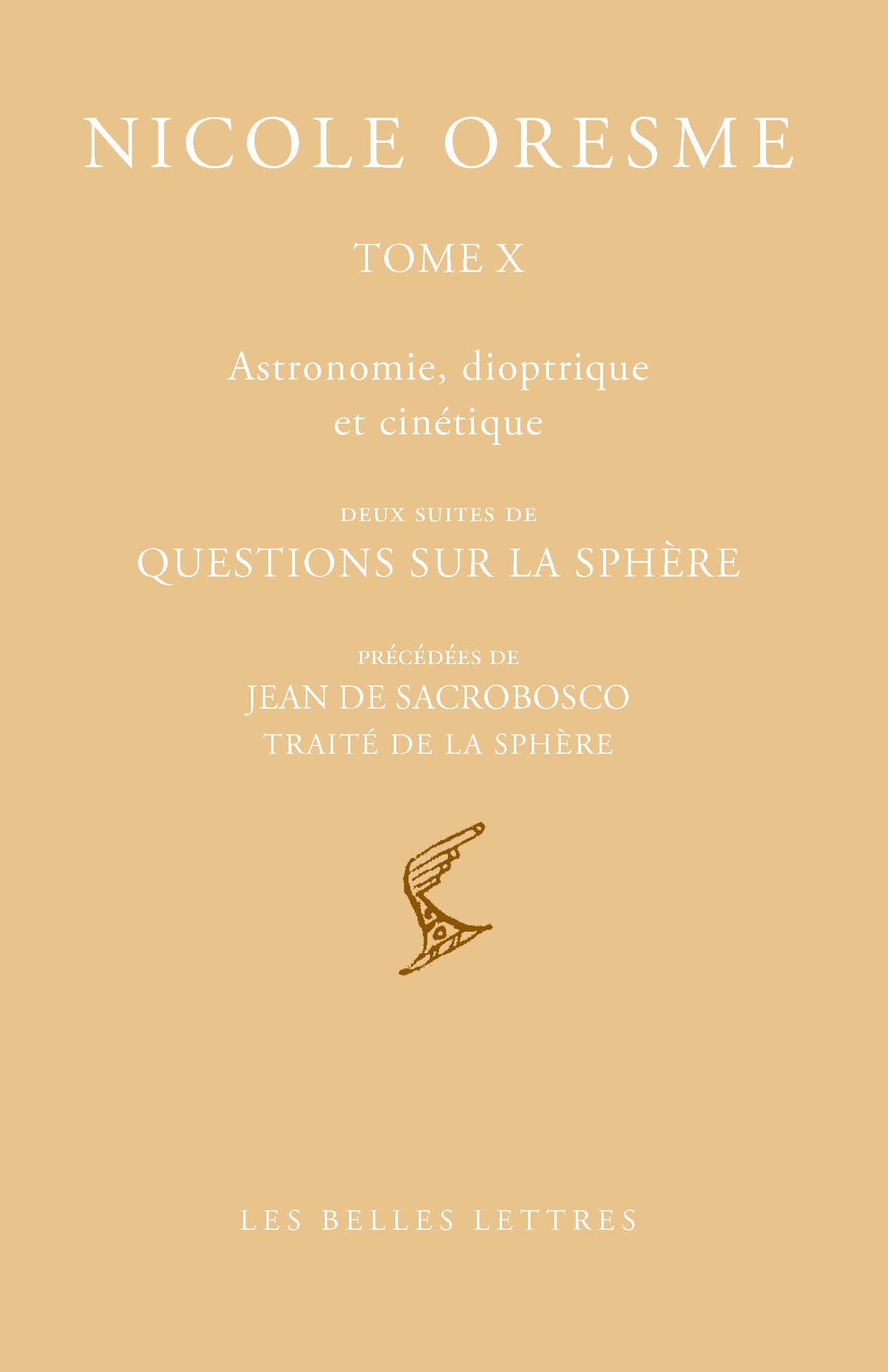 Tome X : Astronomie, dioptrique et cinétique