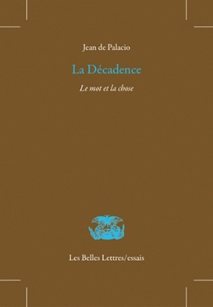 La Décadence : le mot et la chose