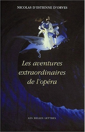 Les Aventures extraordinaires de l'opéra