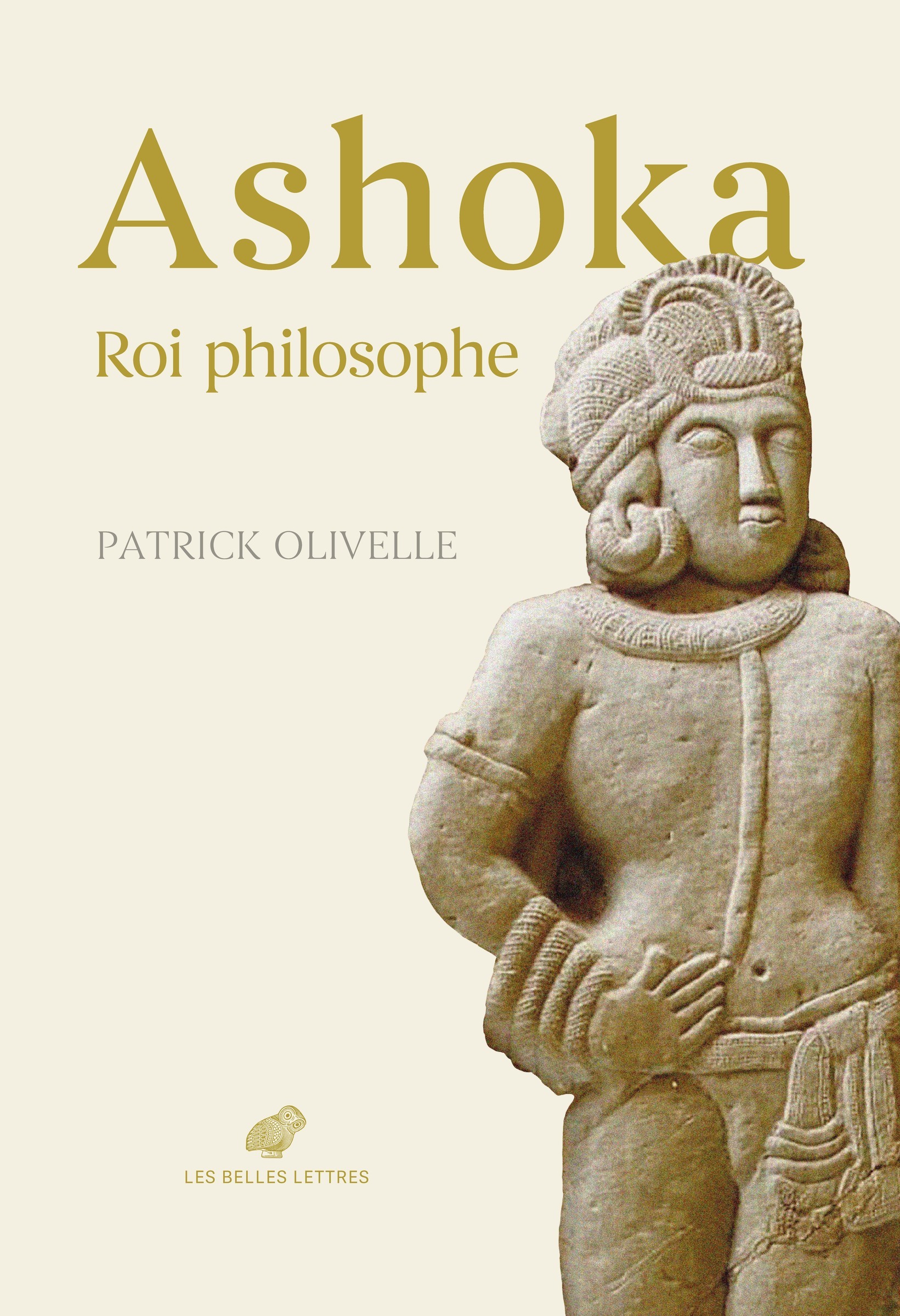 Ashoka. Roi philosophe