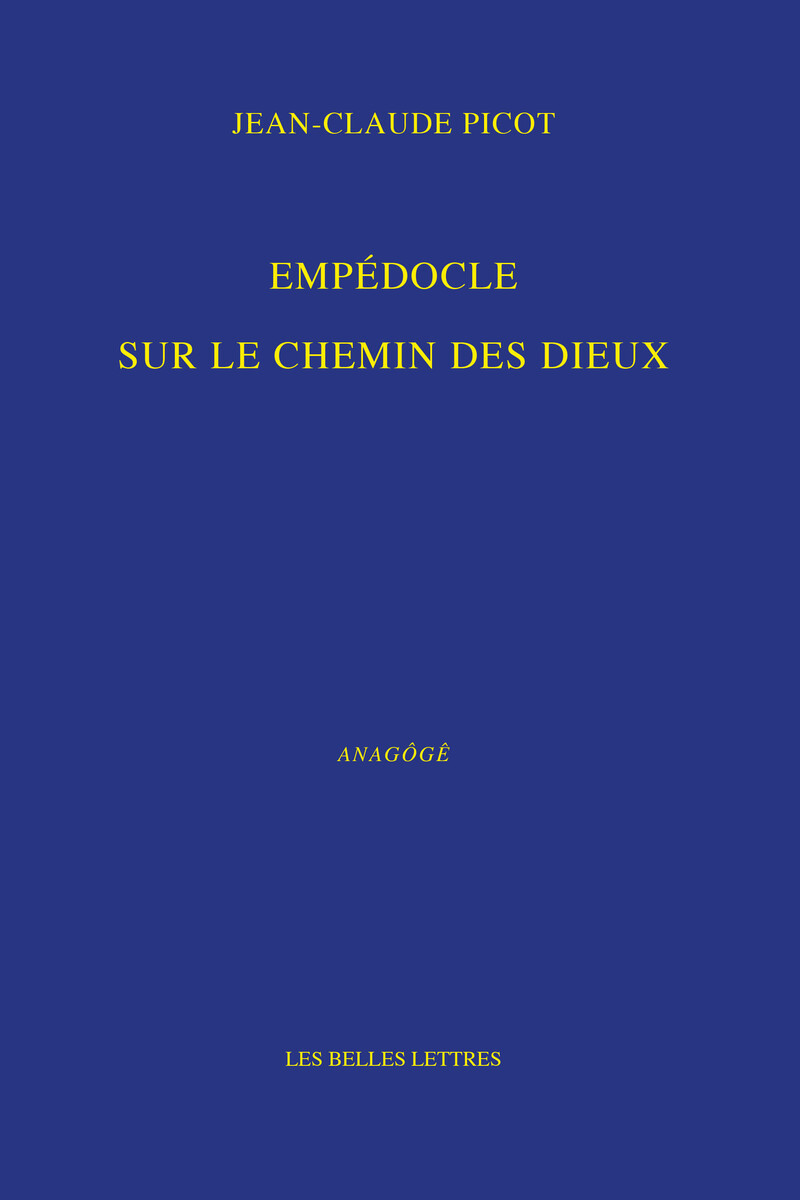 Empédocle. Sur le chemin des dieux