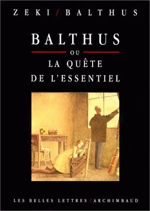 Balthus ou la quête de l'essentiel.