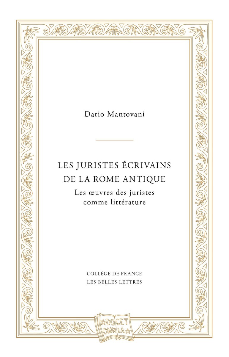 Les Juristes écrivains de la Rome antique
