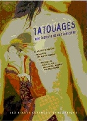 Tatouages.Une Histoire Et Des Histoires