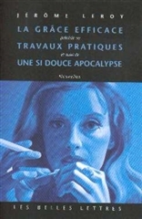 Grace Efficace/Une Si Douce Apocalypse