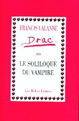 Drac Ou Le Soliloque Du Vampire