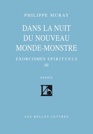 Dans la Nuit du nouveau monde-monstre