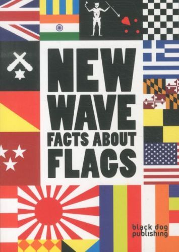New Wave Facts About Flags