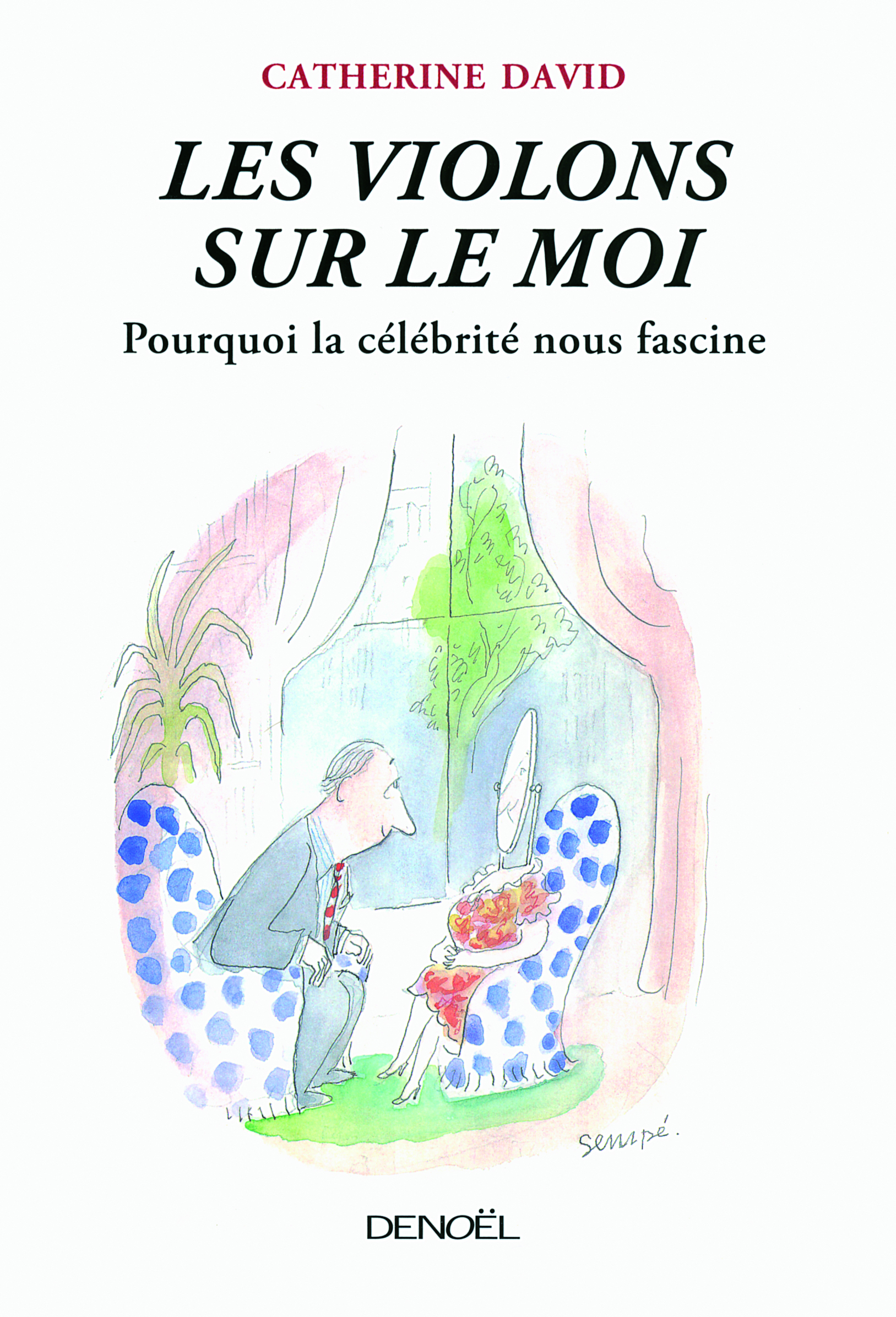 Les Violons sur le Moi