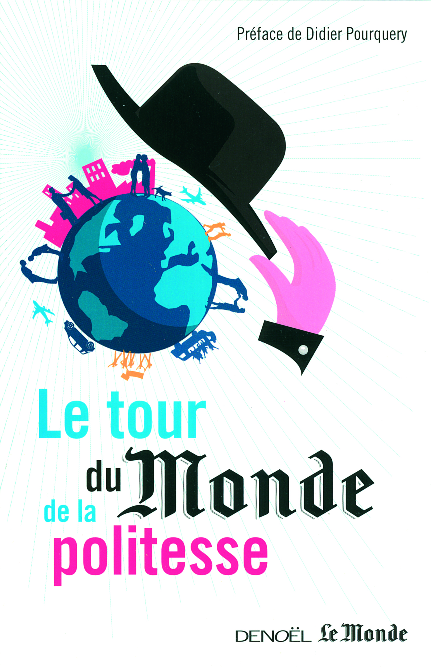 Le tour du Monde de la politesse