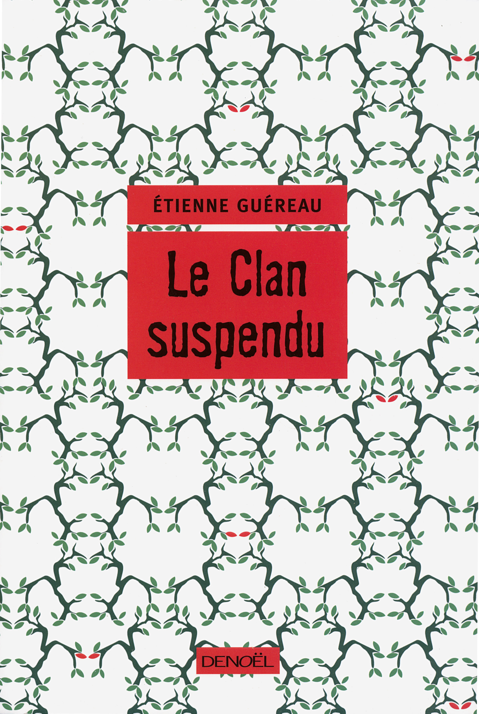 Le Clan suspendu