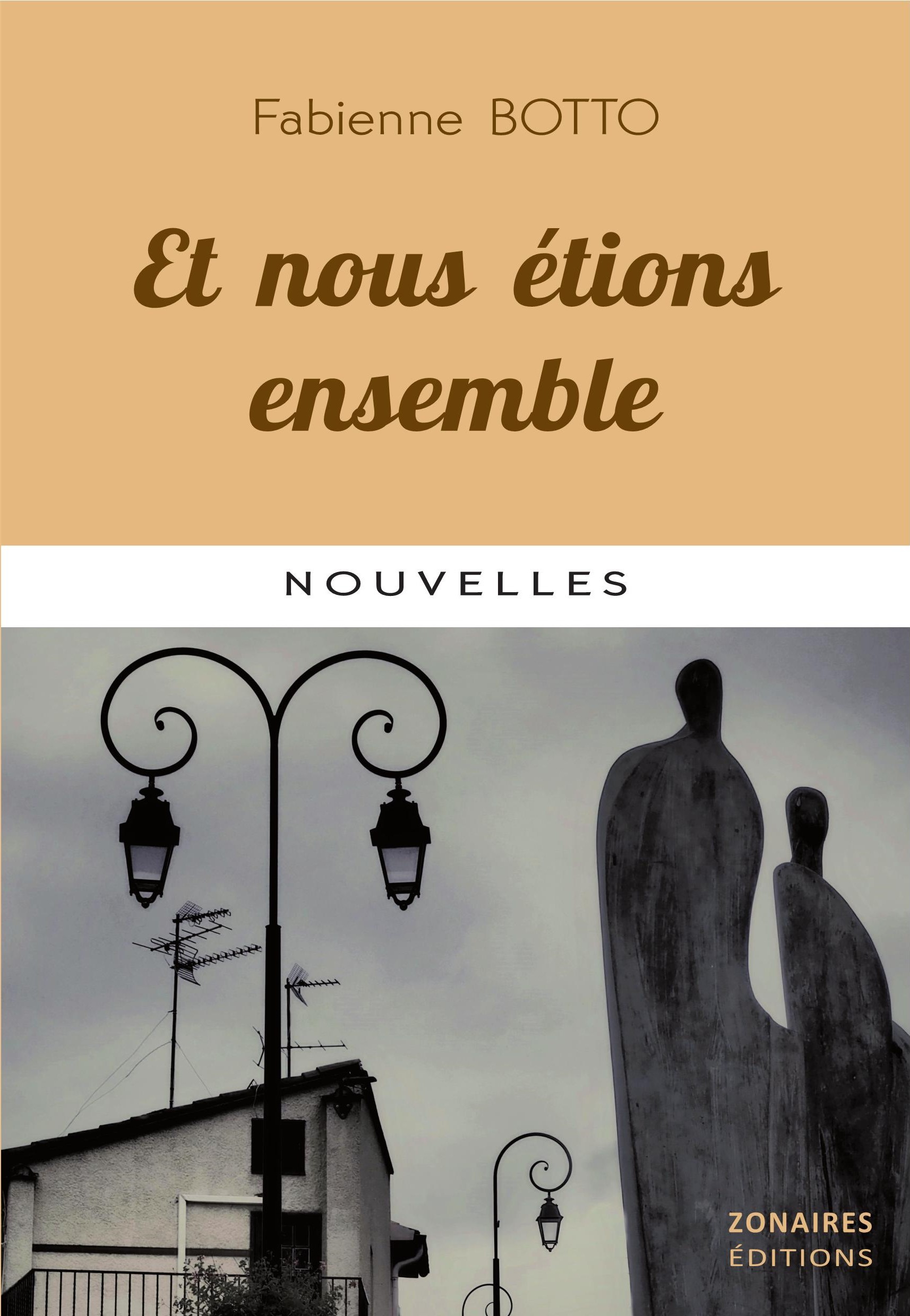 Et nous étions ensemble