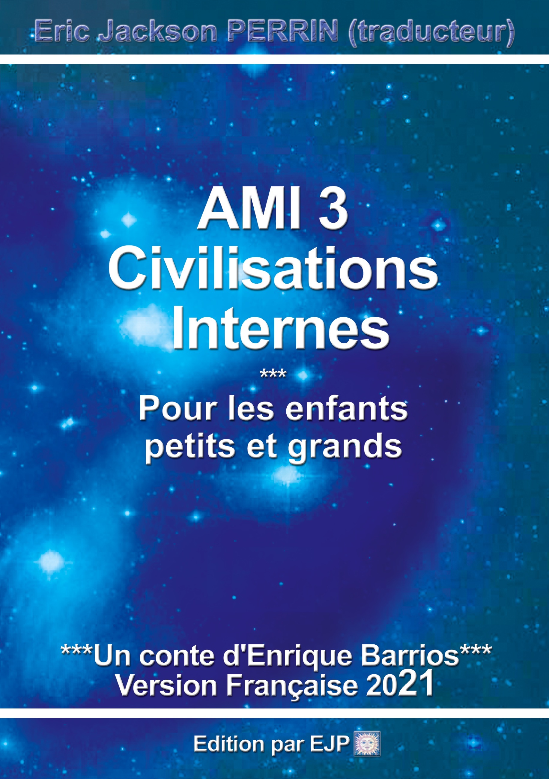 AMI 3 - CIVILISATIONS INTERNES