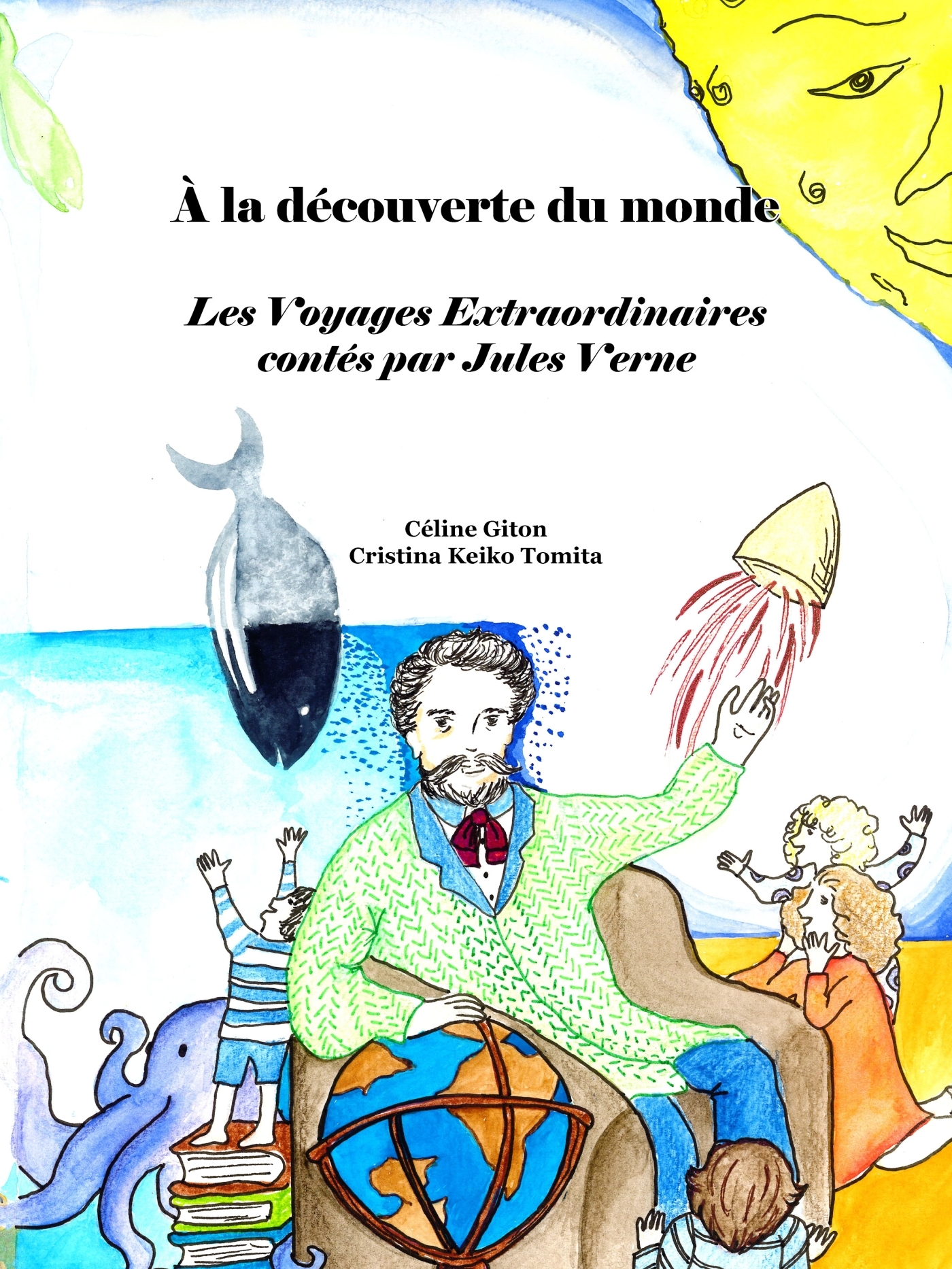 À LA DÉCOUVERTE DU MONDE - Voyages extraordinaires contés Jules Verne