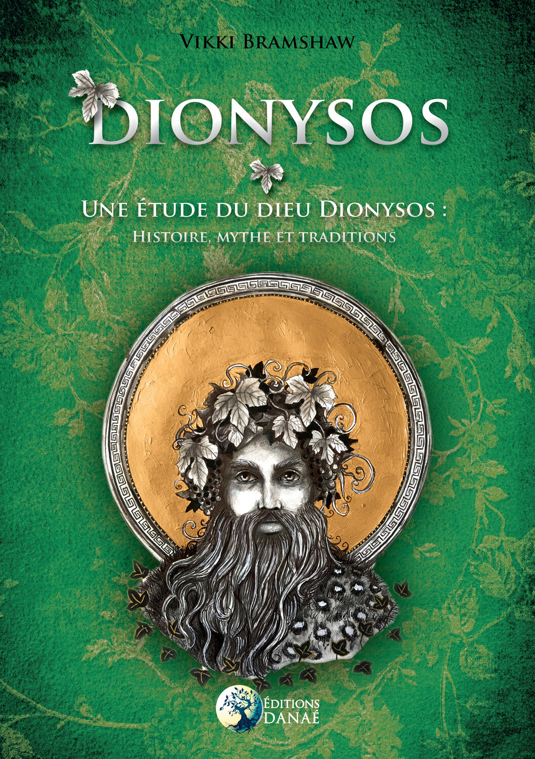 Dionysos - Une étude du Dieu Dionysos - Histoire, mythe et traditions