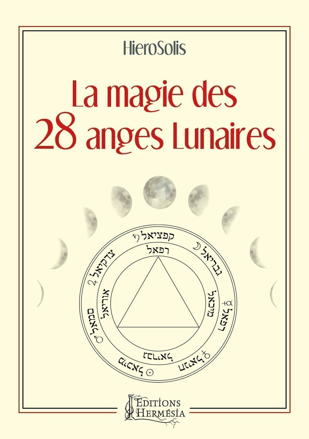La magie des 28 anges lunaires
