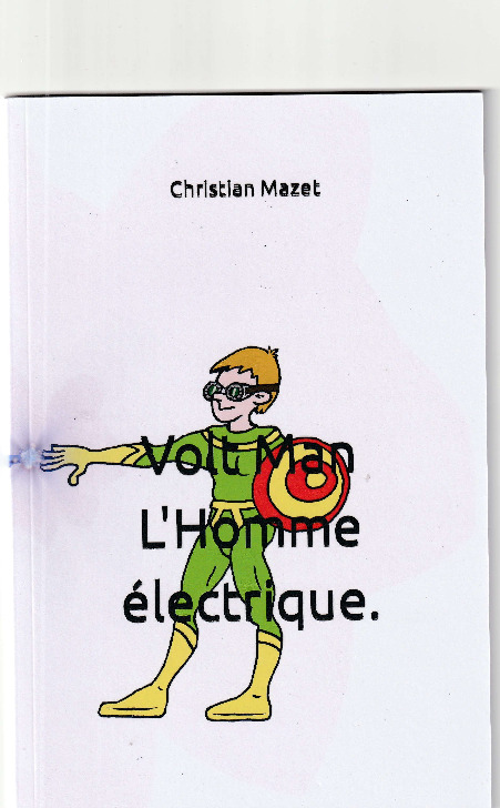 Volt Man l'Homme électricque