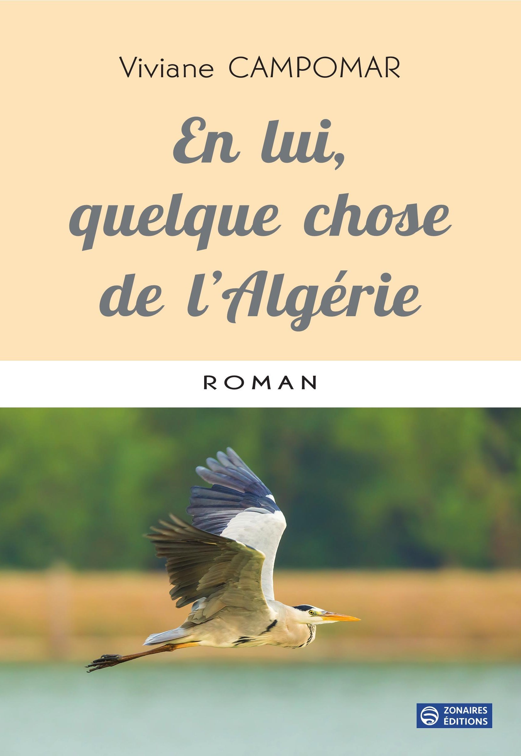 En lui, quelque chose de l'Algérie