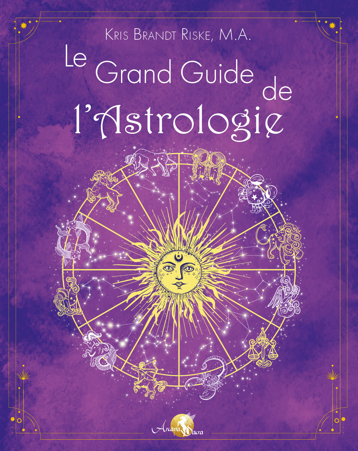 Le Grand Guide de l'astrologie