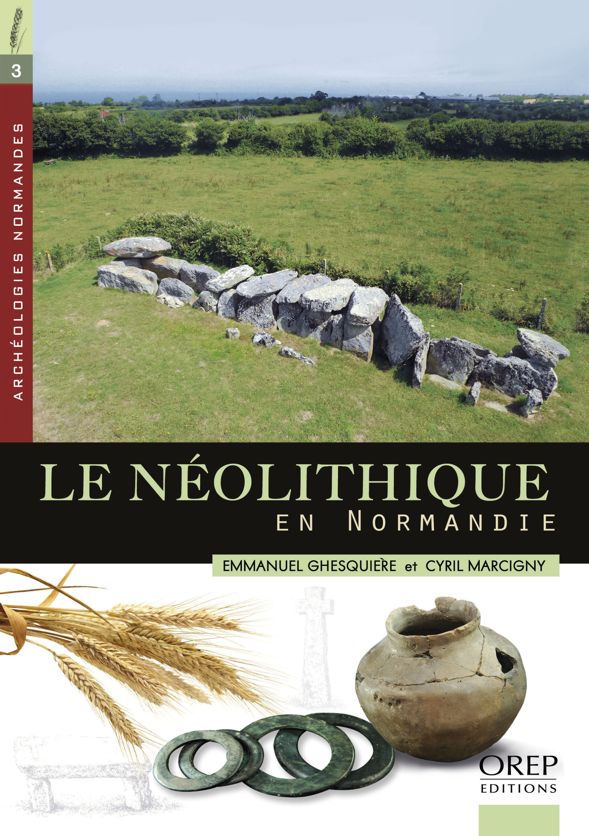 Archéologies normandes... Le Néolithique en Normandie