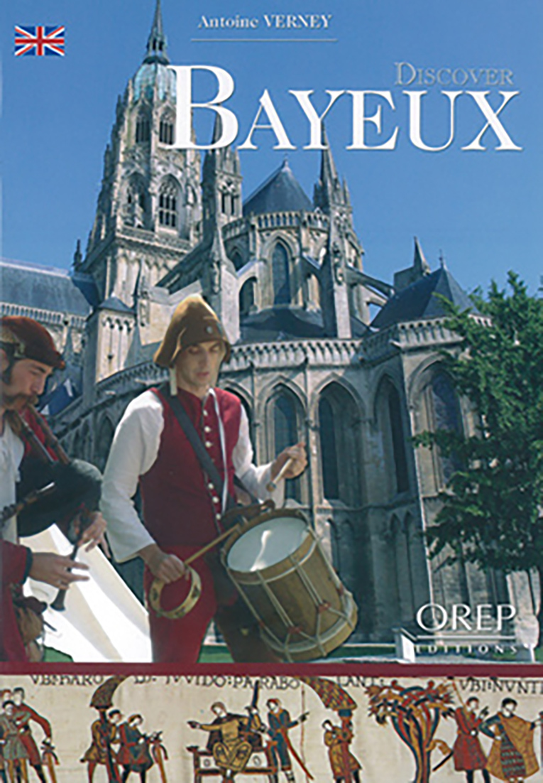 DECOUVRIR BAYEUX (GB)