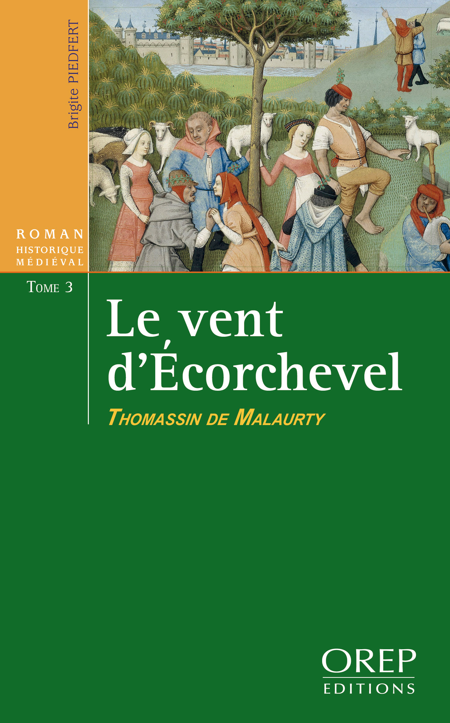 Le Vent d'Écorchevel - Thomassin de Malaurty (tome 3)