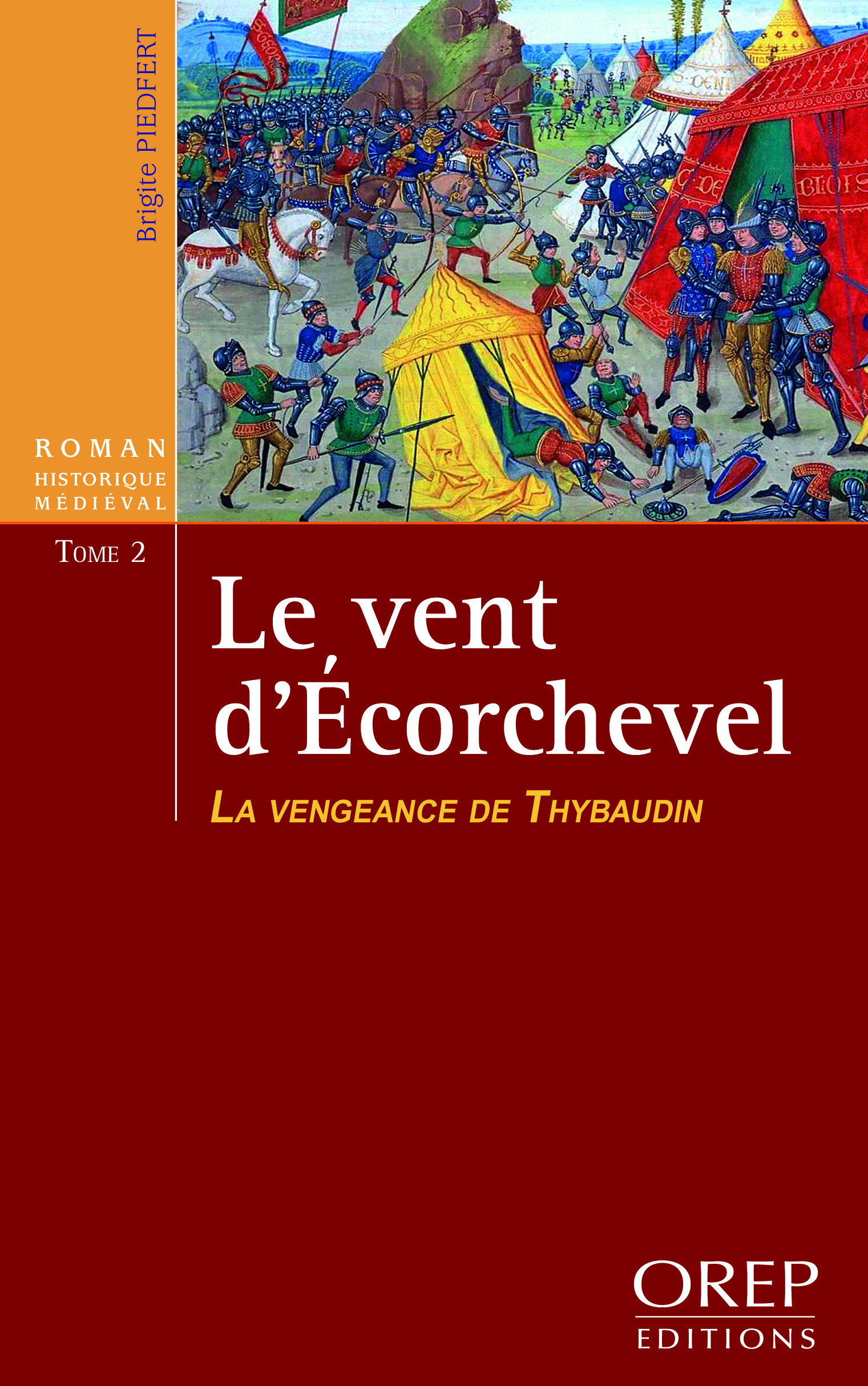 Le Vent d'Écorchevel - La Vengeance de Thybaudin (tome 2)