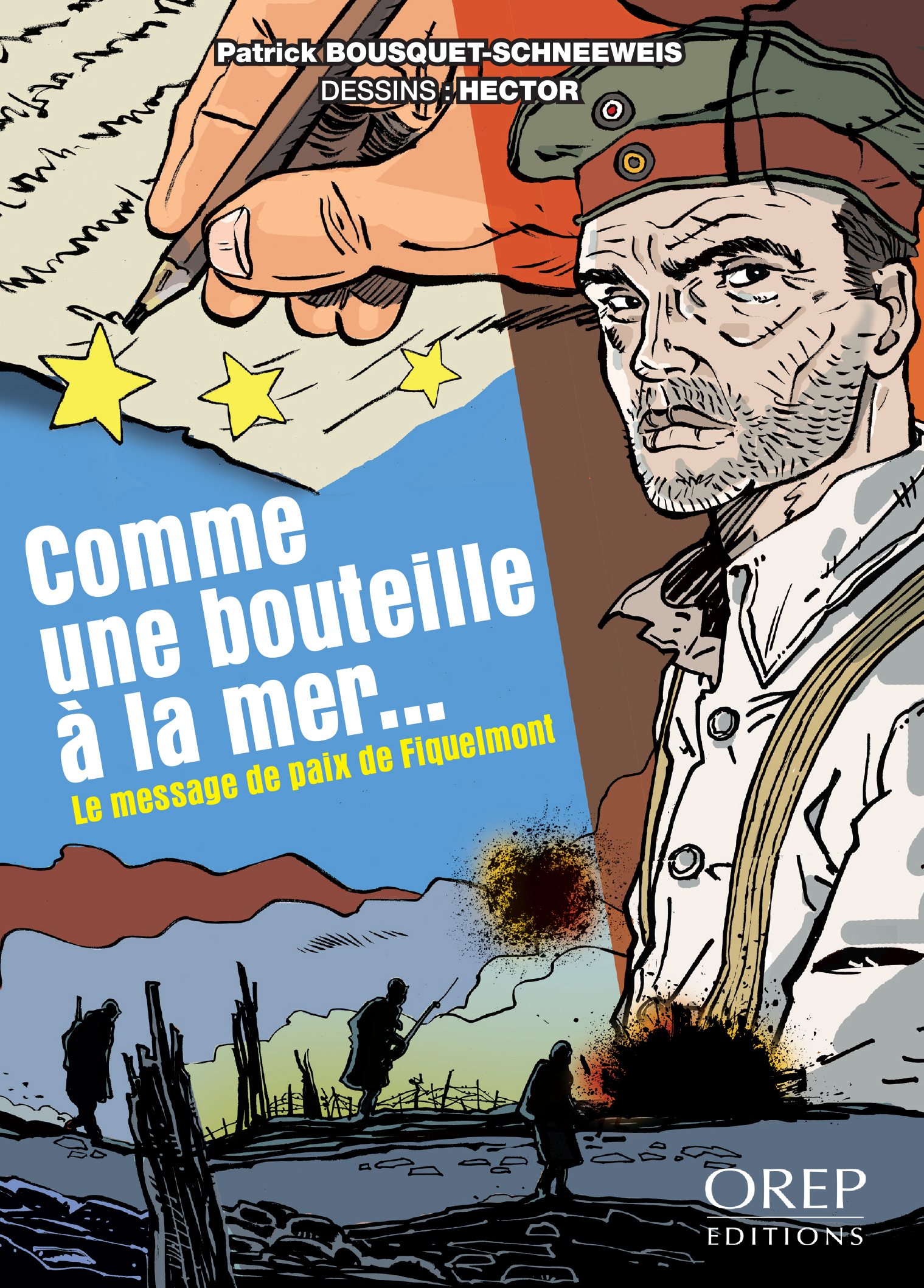 Comme une bouteille à la mer..... Le message de paix de Fiquelmont