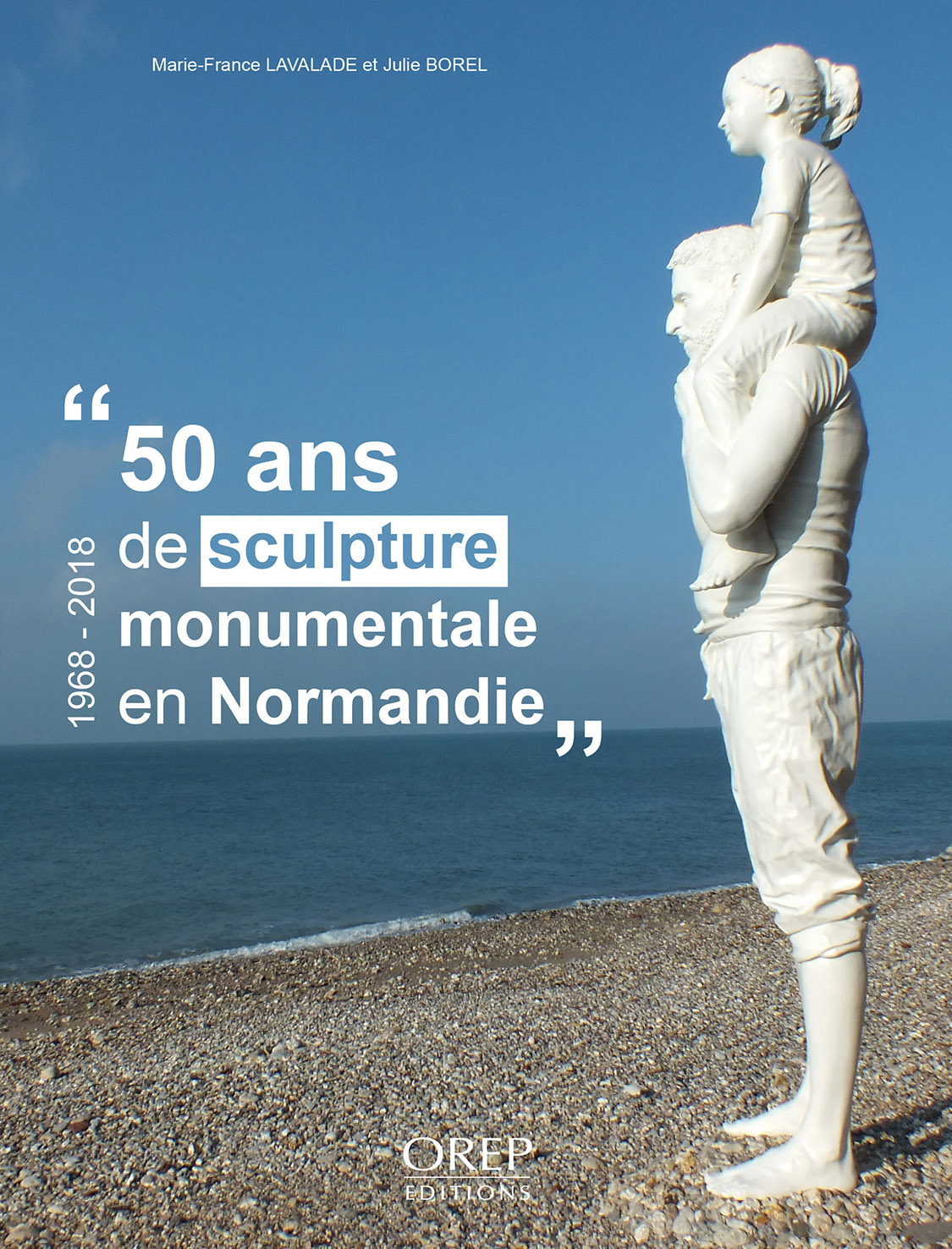 50 ans de sculpture monumentale en Normandie
