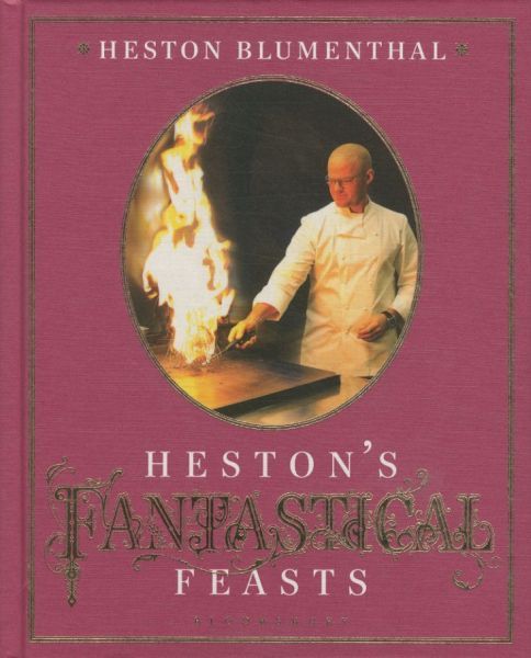 Heston's Fantastical Feasts