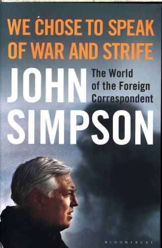 We Chose to Speak of War and Strife