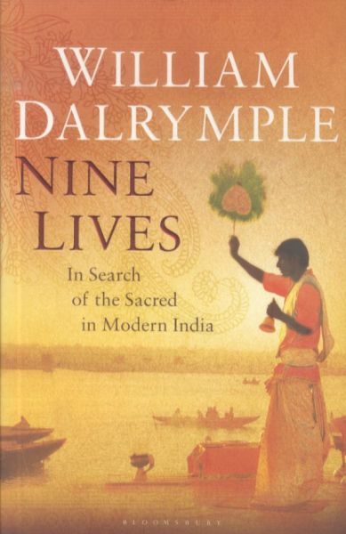 Nine Lives: In Search of the Sacred in Modern India
