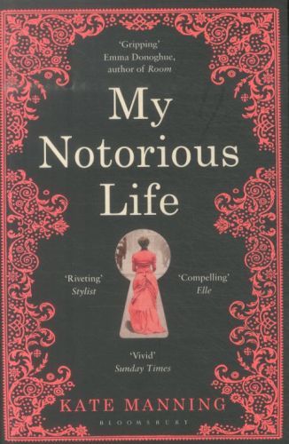 My Notorious Life