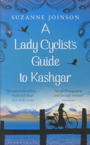 A Lady Cyclist's Guide to Kashgar