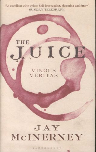 The Juice: Vinous Veritas