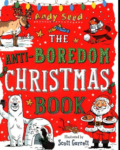 The Anti-Boredom Christmas Book