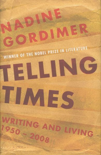 Telling Times: Writing and Living, 1950-2008