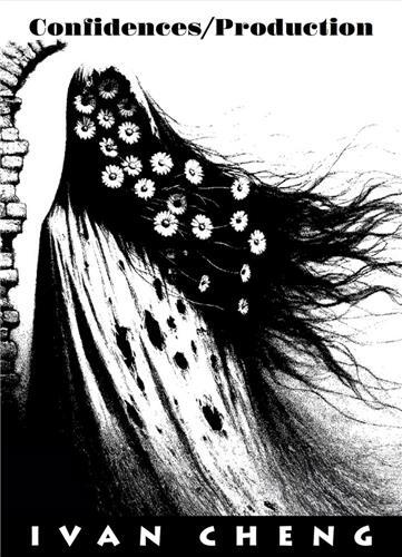 Ivan Cheng Confidences/Production /anglais