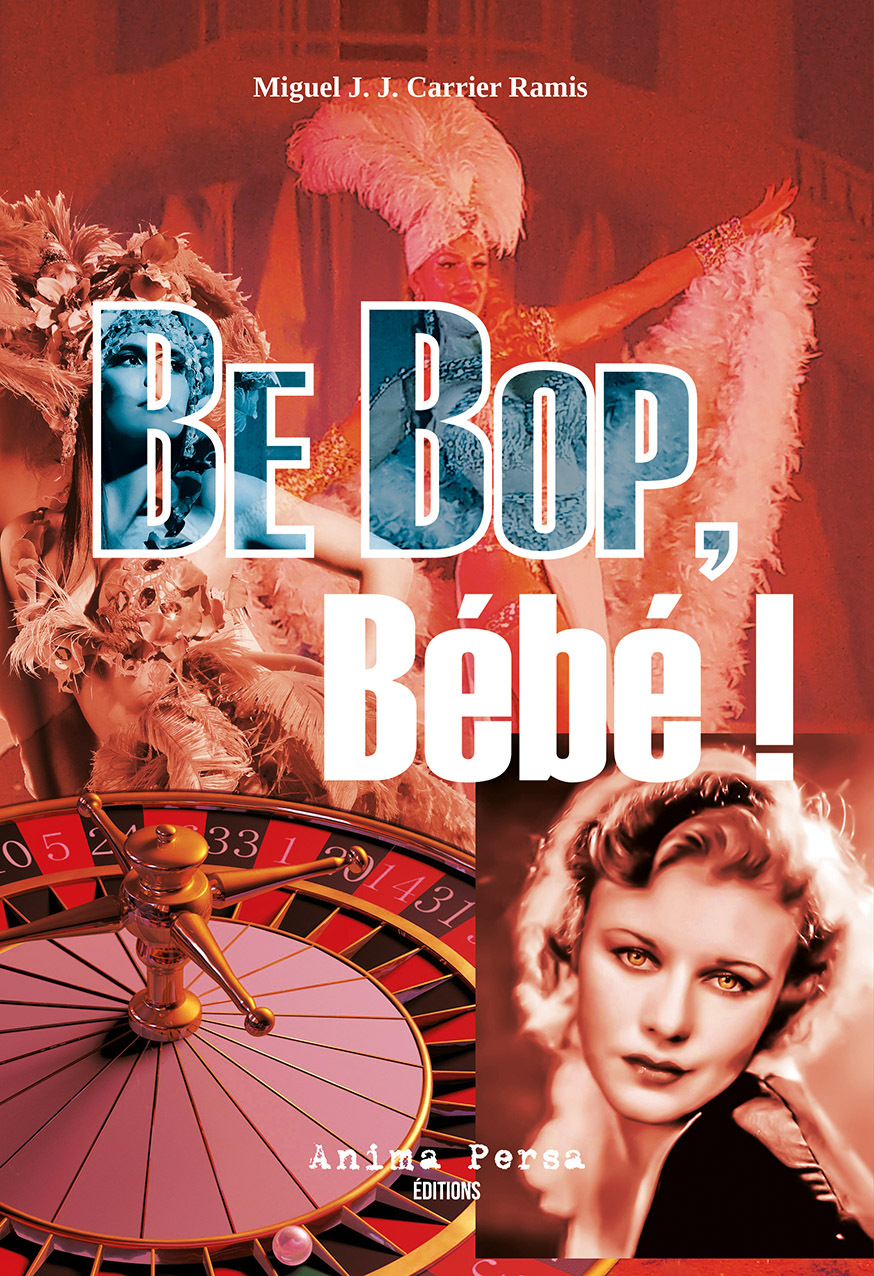 Be Bop, Bébé !