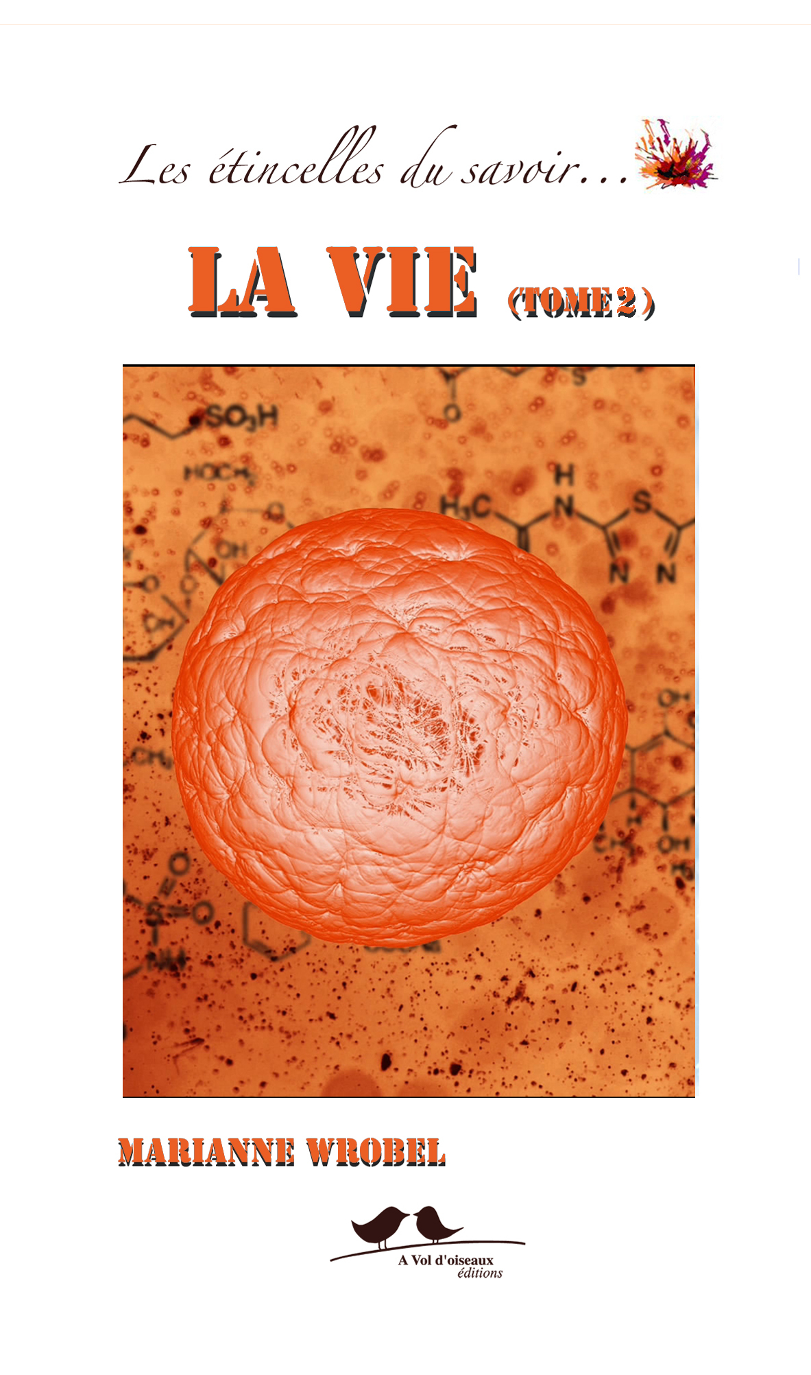La vie (tome 2)