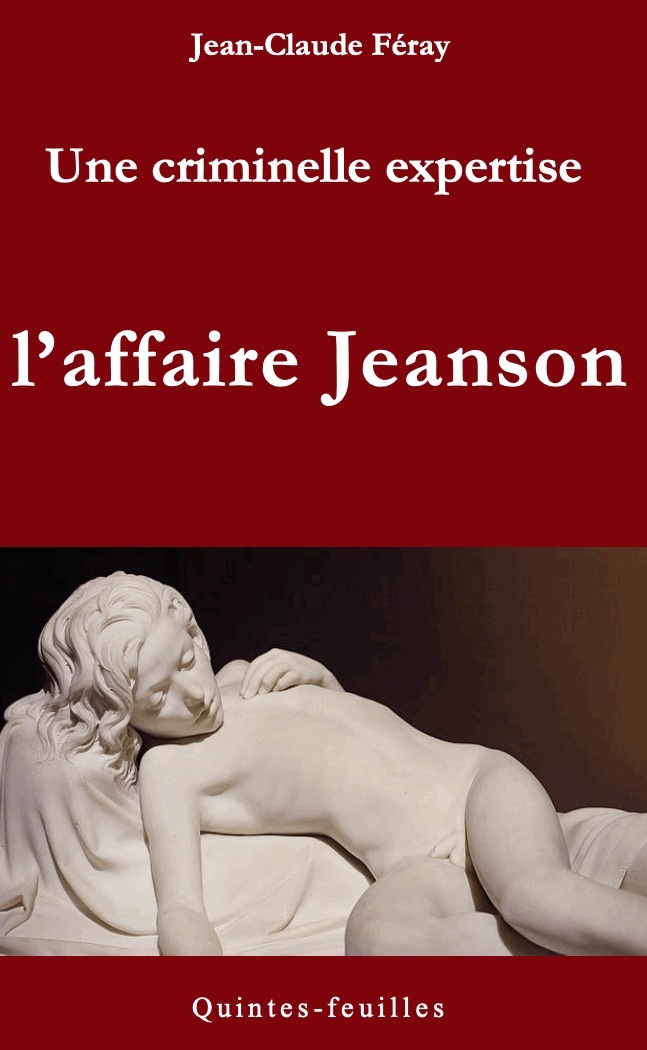 Une criminelle expertise : l'affaire Jeanson