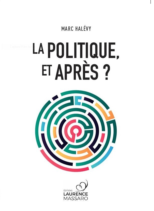 La politique, et après ?