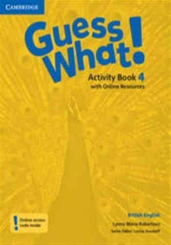 Guess what! level 4 activity book with online resources british english