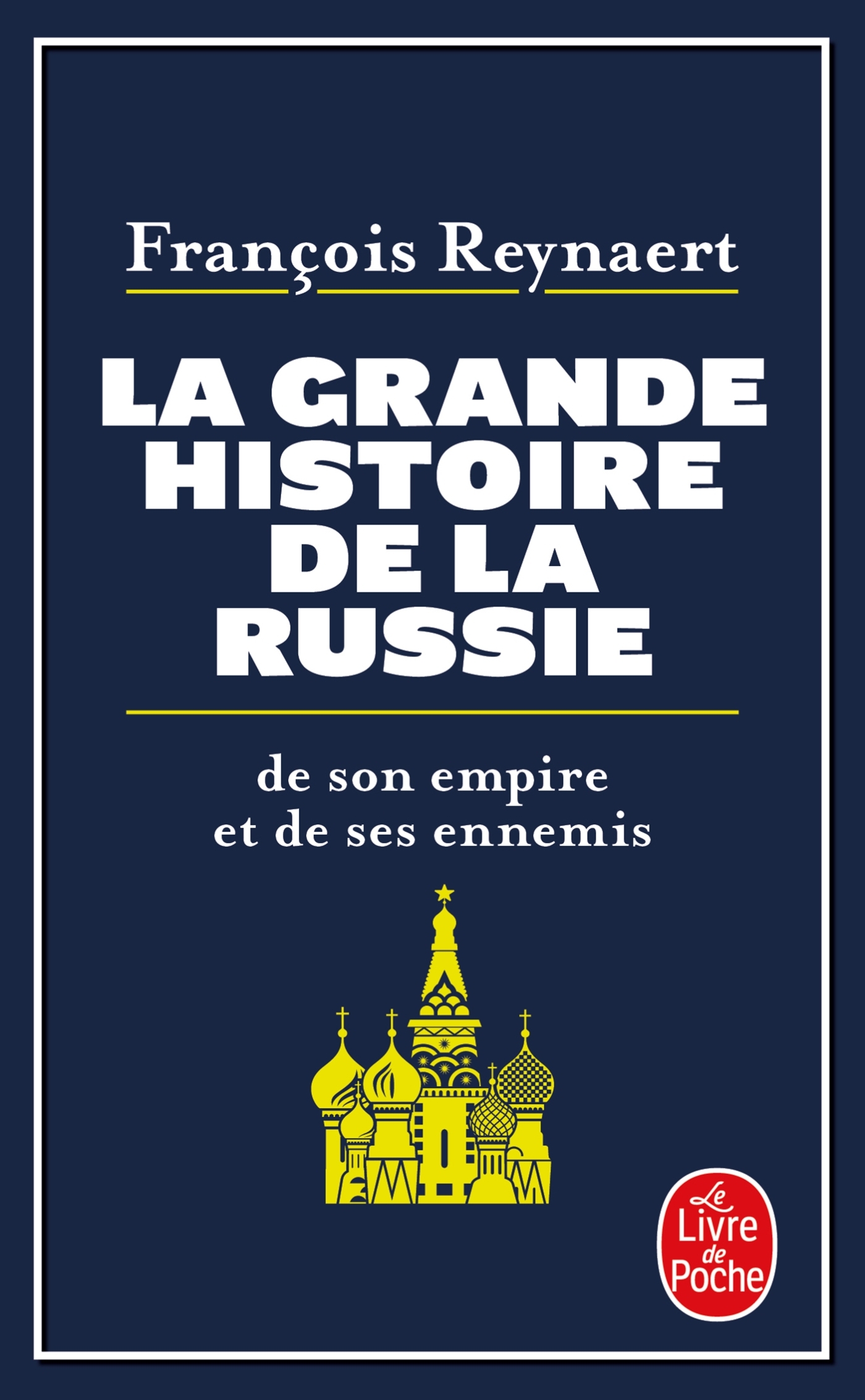 La Grande Histoire de la Russie